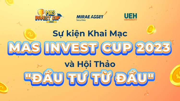 Sự kiện khai mạc - hội thảo MASInvest Cup 2023